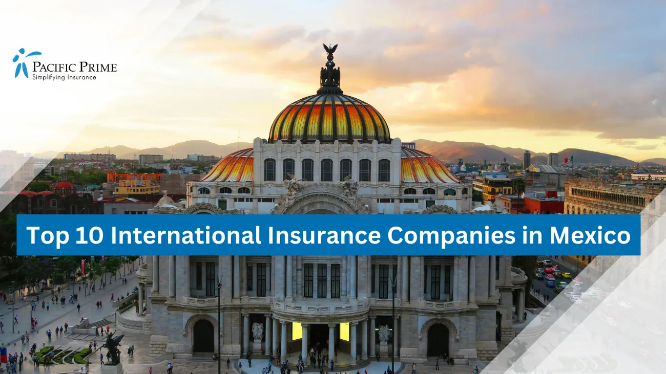 Best International Health Insurance for Expats in Mexico